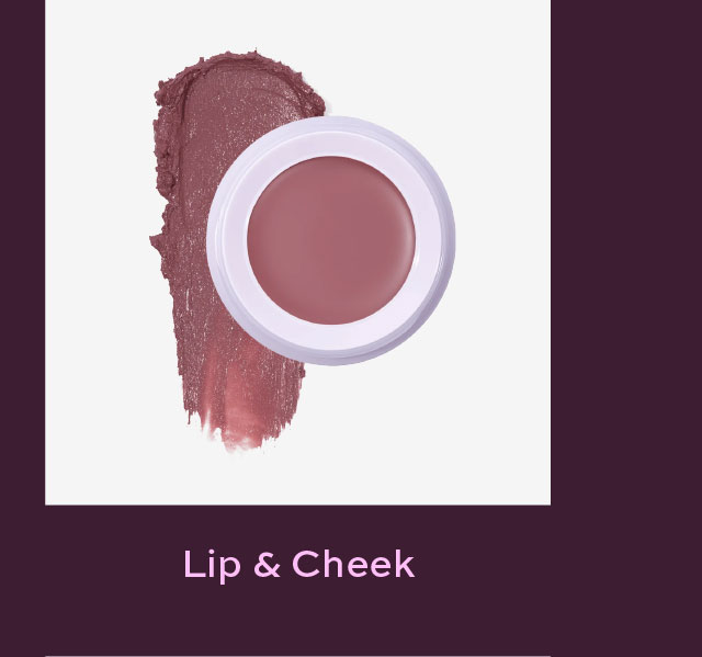 Lip & Cheek